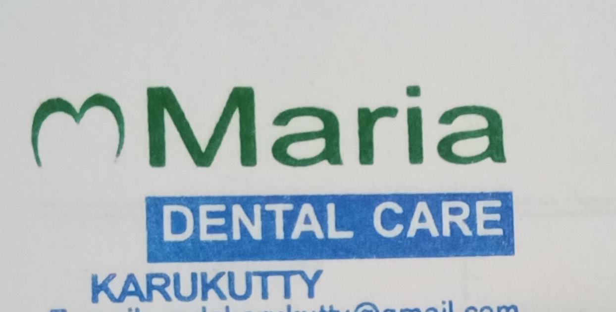 MARIA DENTAL CARE, DENTAL CLINIC,  service in Karukutty, Ernakulam