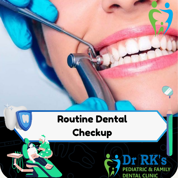 Routine Dental Checkup