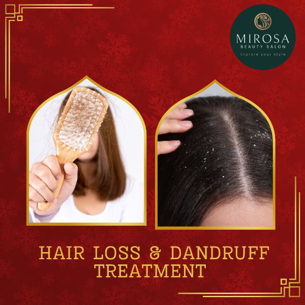 HAIR LOSS & DANDRUFF TREATMENT